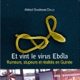 أسرار فيروس إيبولا: بين الحقائق والإشاعات